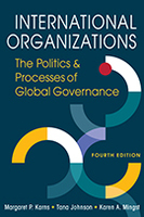 International Organizations: The Politics and Processes of Global Governance, 4th edition