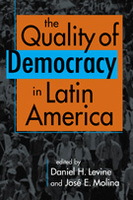 The Quality of Democracy in Latin America