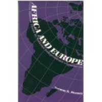 Africa and Europe: From Roman Times to National Independence, 2nd edition