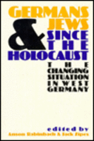 Germans and Jews Since the Holocaust: The Changing Situation in West Germany