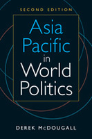 Asia Pacific in World Politics, 2nd ed.