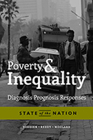 Poverty and Inequality: Diagnosis, Prognosis, Responses