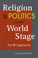 Religion and Politics on the World Stage: An IR Approach