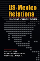 US-Mexico Relations: Structuring Alternative Futures