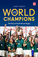 World Champions: The Story of South African Rugby, 2nd edition