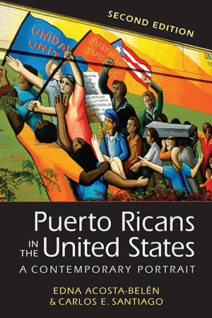 Puerto Ricans in the United States: A Contemporary Portrait, 2nd edition 