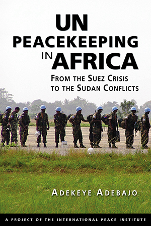 UN Peacekeeping in Africa: From the Suez Crisis to the Sudan Conflicts