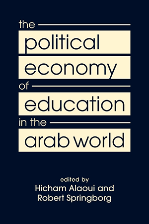 The Political Economy of Education in the Arab World