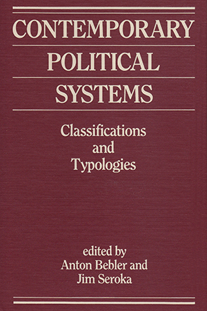 Contemporary Political Systems: Classifications and Typologies