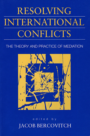 Resolving International Conflicts: The Theory and Practice