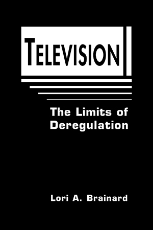 Television: The Limits of Deregulation