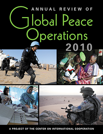 Annual Review of Global Peace Operations, 2010