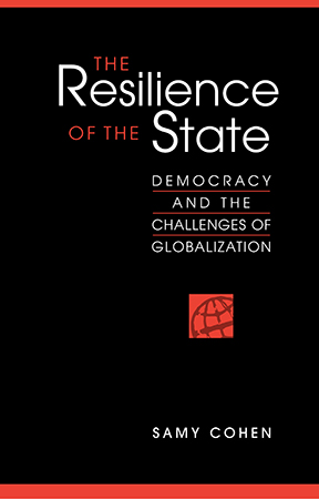 The Resilience of the State: Democracy and the Challenges of Globalization