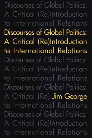 Discourses of Global Politics:  A Critical (Re)Introduction to International Relations