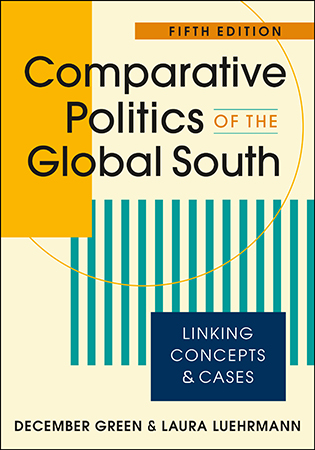 Comparative Politics of the Global South: Linking Concepts and Cases, 5th ed.