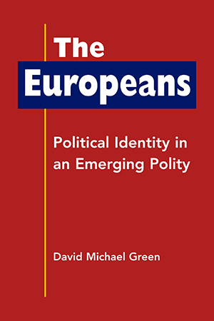 The Europeans: Political Identity in an Emerging Polity