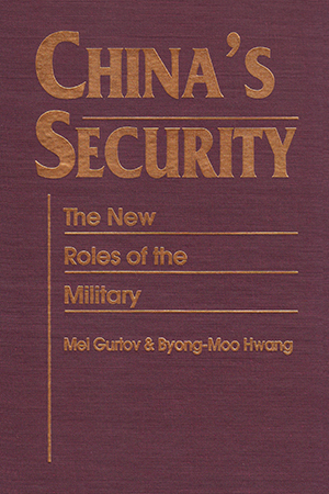 China's Security: The New Roles of the Military