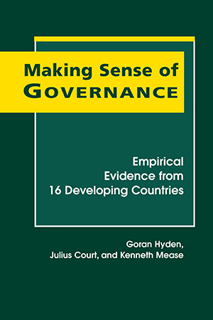 Making Sense of Governance: Empirical Evidence from Sixteen Developing Countries