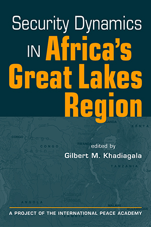 Security Dynamics in Africa's Great Lakes Region