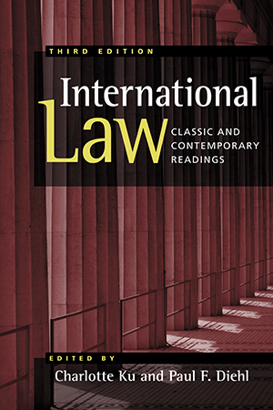 International Law: Classic and Contemporary Readings, 3rd Edition