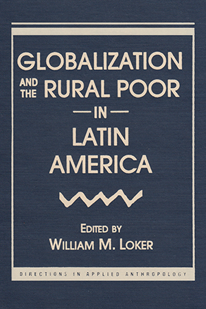 Globalization and the Rural Poor in Latin America