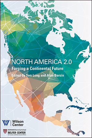 North America 2.0: Forging a Continental Future