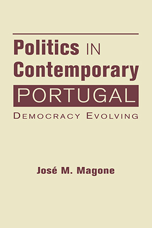 Politics in Contemporary Portugal: Democracy Evolving