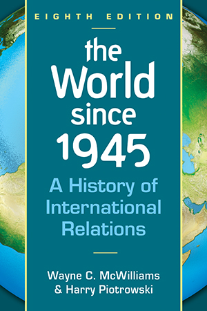 The World Since 1945: A History of International Relations, 8th edition