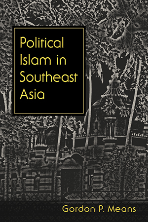 Political Islam in Southeast Asia 