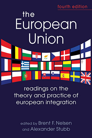 The European Union: Readings on the Theory and Practice of European Integration, 4th edition 