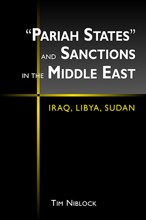 "Pariah States" and Sanctions in the Middle East: Iraq, Libya, Sudan