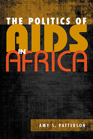 The Politics of AIDS in Africa