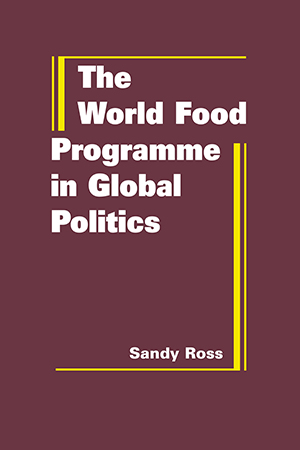 The World Food Programme in Global Politics