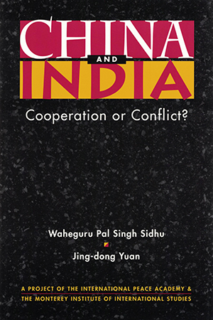 China and India: Cooperation or Conflict?