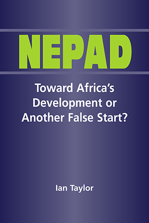 Nepad: Toward Africa's Development or Another False Start?