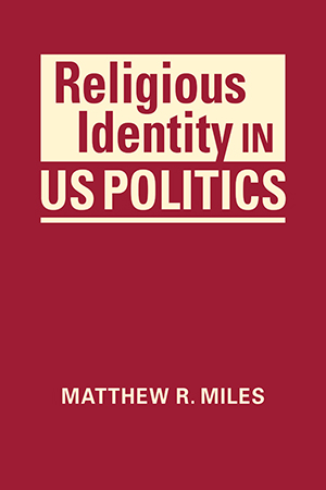 Religious Identity in US Politics 