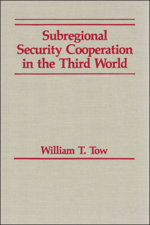 Subregional Security Cooperation in the Third World