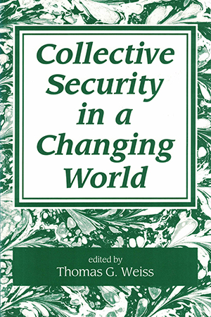 Collective Security in a Changing World