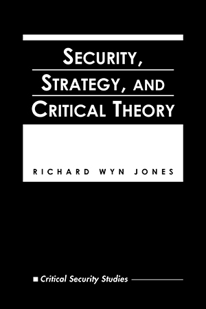 Security, Strategy, and Critical Theory