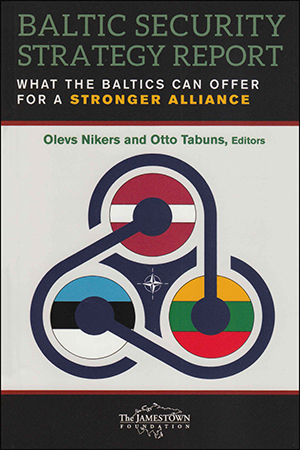 Baltic Security Strategy Report: What the Baltics Can Offer for a Stronger Alliance