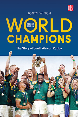 World Champions: The Story of South African Rugby, 2nd edition