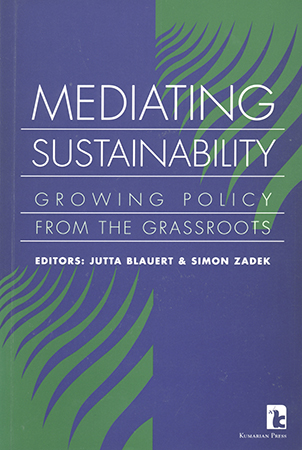 Mediating Sustainability: Growing Policy from the Grassroots