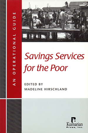 Savings Services for the Poor: An Operational Guide