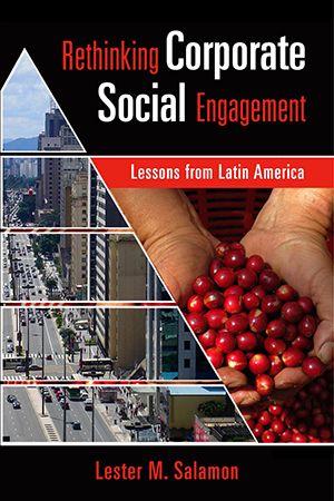 Rethinking Corporate Social Engagement: Lessons From Latin America