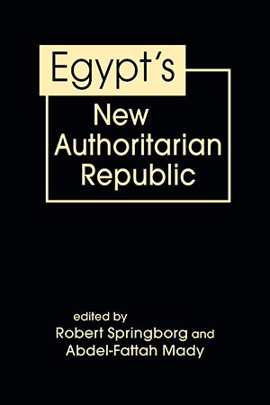 Egypt’s New Authoritarian Republic