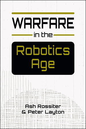 Warfare  in the Robotics Age