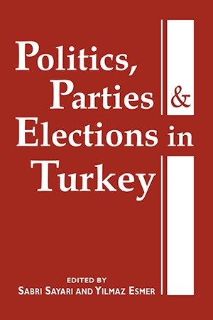 Politics, Parties, and Elections in Turkey