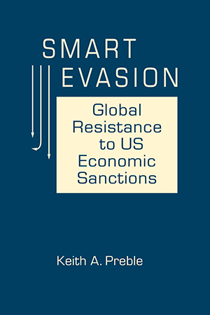Smart Evasion: Global Resistance to US Economic Sanctions