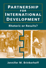 Partnership for International Development: Rhetoric or Results?