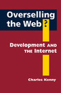 Overselling the Web?: Development and the Internet